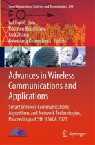 Lakhmi C. Jain, Roumen Kountchev, Roumiana Kountcheva, Kun Zhang, Kun Zhang et al - Advances in Wireless Communications and Applications