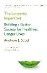 Andrew J. Scott, Andrew J. Scott - The Longevity Imperative