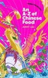 Jenny Lau - An A-Z of Chinese Food (Recipes Not Included)