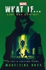 Madeleine Roux, Roux Madeleine, TBC Author - What If. . . Loki Was Worthy?