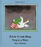 Max Velthuijs - Frog Is a Hero (English-Vietnamese)