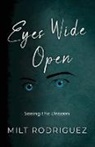 Milt Rodriguez - Eyes Wide Open