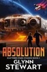 Glynn Stewart, Glynn Stewart - Absolution