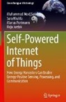 Raja Jurdak, Sara Khalifa, Mari Portmann, Marius Portmann, Muhammad Moid Sandhu - Self-Powered Internet of Things