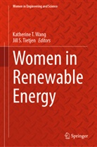 S Tietjen, Katherine T Wang, Jill S. Tietjen, Katherine T. Wang - Women in Renewable Energy