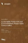 Sustainable Production and Environmentally Responsible Consumption