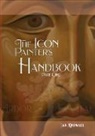 Ian Knowles - The Icon Painter's Handbook