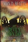 John D Beatty - The Devil's Own Day