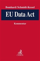 Jana Bethke u a, David Bomhard, Daria Kim u a, Martin Schmidt-Kessel - EU Data Act