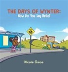 Nicole Grace - The Days of Wynter