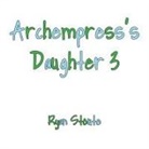 Ryan Stoute - Archempress's Daughter 3