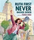 Danielle Joseph, Gabhor Utomo - Ruth First Never Backed Down