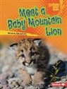 Whitney Sanderson - Meet a Baby Mountain Lion
