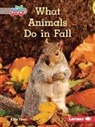 Katie Peters - What Animals Do in Fall