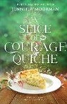 Jennifer Moorman - A Slice of Courage Quiche