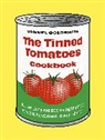 Samuel Goldsmith - Tinned Tomatoes Cookbook