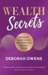 Deborah Owens - Wealth Secrets