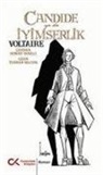 Francois Marie Arouet Voltaire, Voltaire - Candide Ya Da Iyimserlik