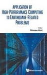 Muneo Hori, Muneo Hori, Muneo Hori - APPLN HIGH-PERFORMANCE COMPUTING EARTHQUAKE-RELATED PROBLEMS
