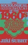 Ji¿í ¿Ubrt, Ji&amp;í Subrt, Jiri Subrt, Jiri (Charles University Subrt - The Sociological Inheritance of the 1960s