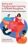 Miltiadis D. Lytras, Miltiadis D. (Effat University Lytras - Active and Transformative Learning in STEAM Disciplines