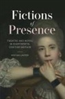 Ros Ballaster - Fictions of Presence