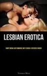 Terrence Meza - Lesbian Erotica: Short BDSM LGBT Romance Why Choose A Reverse Harem