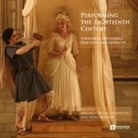 Magnus Tessing Schneider, Meike Wagner - Performing the Eighteenth Century