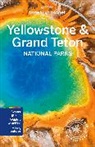 Lonely Planet, Regis St Louis - Yellowstone & Grand Teton national parks