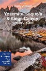 Ashley Harrell, Anita Isalska, Lonely Planet - Yosemite, Sequoia & Kings Canyon national parks