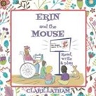 Clare Latham, Latham, 01-11 Design - Erin and the Mouse