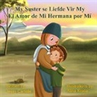 Jessy Carlisle, Alina Kralia - El Amor de Mi Hermana Por Mí (My Suster Se Liefde Vir My)