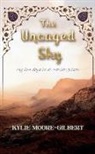 Kylie Moore-Gilbert - The Uncaged Sky