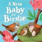 Clever Publishing, Katja Reider, Sebastien Braun - A New Baby for Birdie