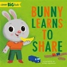 Clever Publishing, Alena Razumova - Bunny Learns to Share
