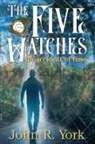 John R. York, Philip S. Marks - The Five Watches