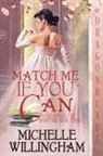 Michelle Willingham - Match Me If You Can