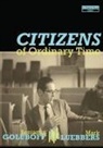 Benjamin Goluboff, Benjamin Goluboff, Mark Luebbers, Mark Luebbers - Citizens of Ordinary Time