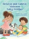 Liliana Tommasini, Amariah Rauscher - Octavia and Ludovic Welcome Baby Brother
