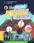 The Amazing Theatre of Physics, Tomas Kopecky - The Awesome Physics in Your Home