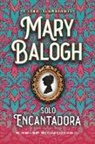 Mary Balogh - Solo Encantadora