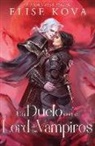 Elise Kova - Un Duelo Con El Señor de Los Vampiros
