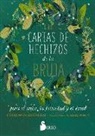 Cerridwen Greenleaf - Cartas de Hechizos de la Bruja Para El Amor, La Felicidad Y El Éxito, Las