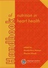 Ronald Ross Watson, Sherma Zibadi - Handbook of Nutrition in Heart Health