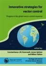 Constantianus J M Koenraadt, Constantianus J. M. Koenraadt, Jeroen Spitzen, Willem Takken - Innovative Strategies for Vector Control