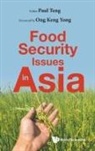 Paul Teng, Paul S Teng, Paul Teng, Paul S Teng, Paul S. Teng - Food Security Issues In Asia