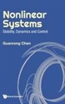 Guanrong Chen, Chen Guanrong, Guanrong Chen - Nonlinear Systems: Stability, Dynamics And Control