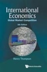 Henry Thompson, Henry Thompson - International Economics: Global Market Competition (5th Edition)