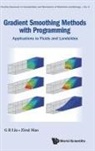 G R Liu, Zirui Mao G R Liu, Gui-rong Liu, Zirui Mao, Zirui Mao - Gradient Smoothing Methods With Programming: Applications To Fluids And Landslides