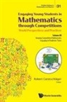 Robert Geretschlager, Robert Geretschlager, Geretschlager Robert - Engaging Young Students In Mathematics Through Competitions - World Perspectives And Practices: Volume Iii - Keeping Competition Mathematics Engaging In Pandemic Times